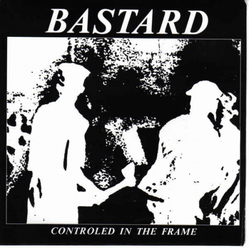 Bastard (JPN) : Controled in the Frame